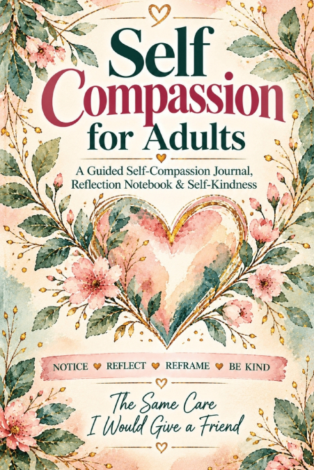 Self Compassion for Adults