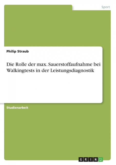 Die Rolle der max. Sauerstoffaufnahme bei Walkingtests in der Leistungsdiagnostik
