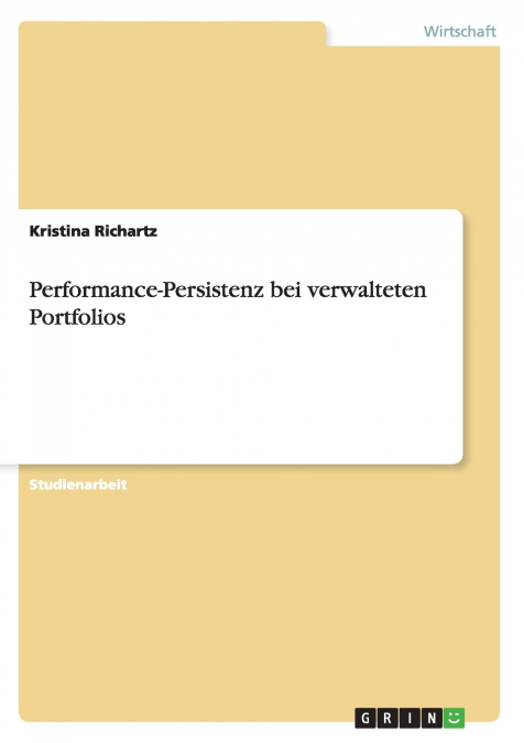 Performance-Persistenz bei verwalteten Portfolios