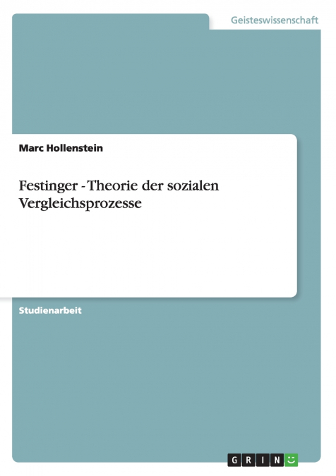Festinger - Theorie der sozialen Vergleichsprozesse