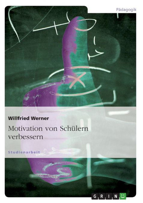 Motivation von Schülern verbessern
