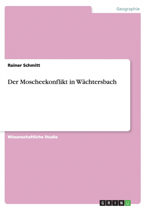 Der Moscheekonflikt in Wächtersbach