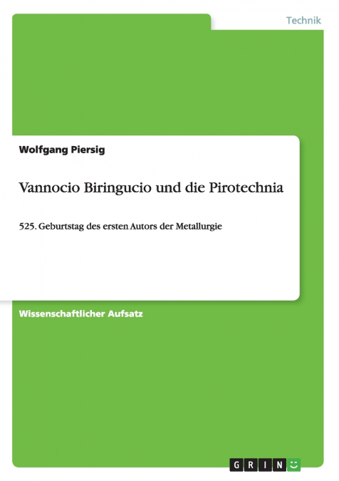 Vannocio Biringucio und die Pirotechnia