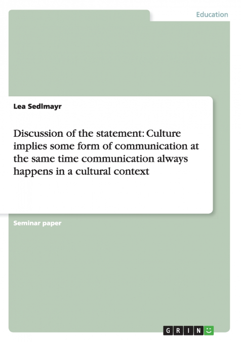 Discussion of the statement