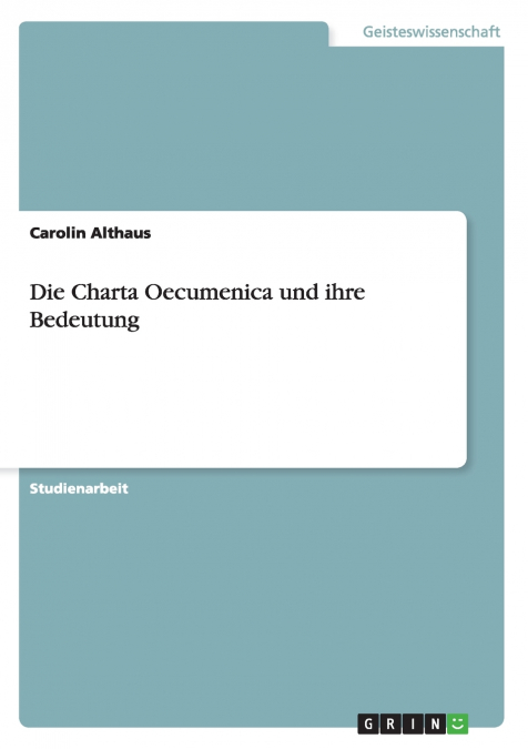 Die Charta Oecumenica und ihre Bedeutung