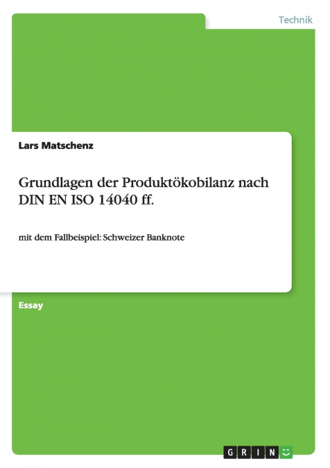 Grundlagen der Produktökobilanz nach DIN EN ISO 14040 ff.