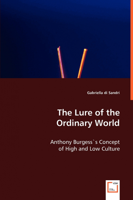 The Lure of the Ordinary World