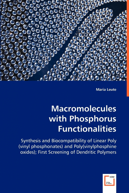 Macromolecules with Phosphorus Functionalities
