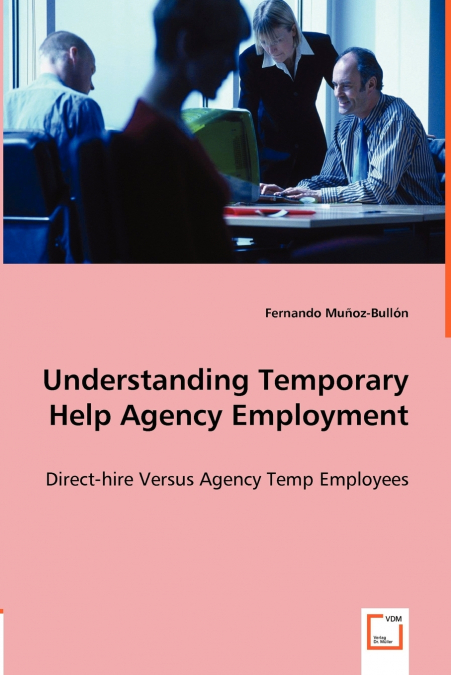 Understanding Temporary Help Agency Employment