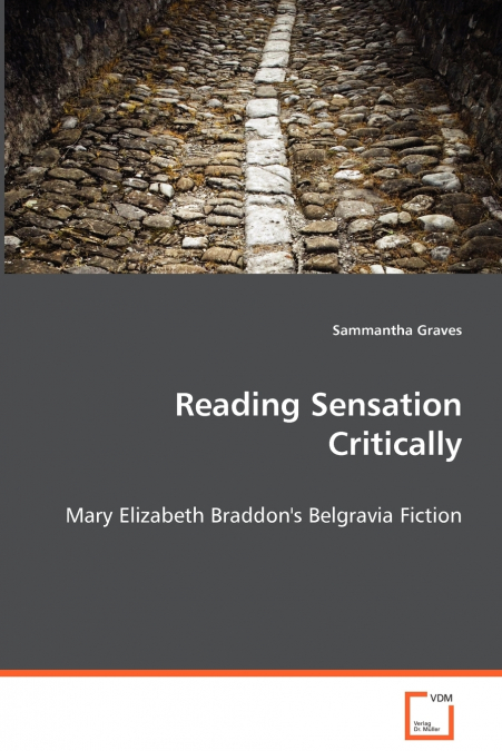 Reading Sensation Critically