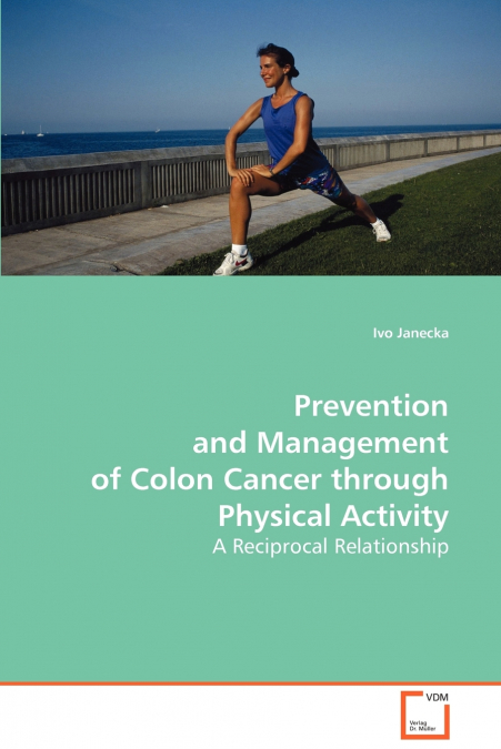 Prevention and Management of Colon Cancer through Physical Activity