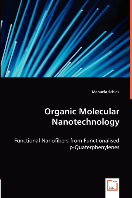 Organic Molecular Nanotechnology