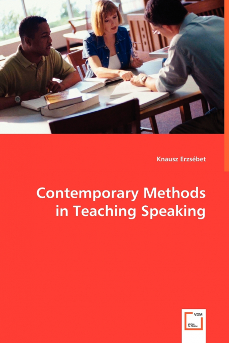 Contemporary Methods in Teaching Speaking