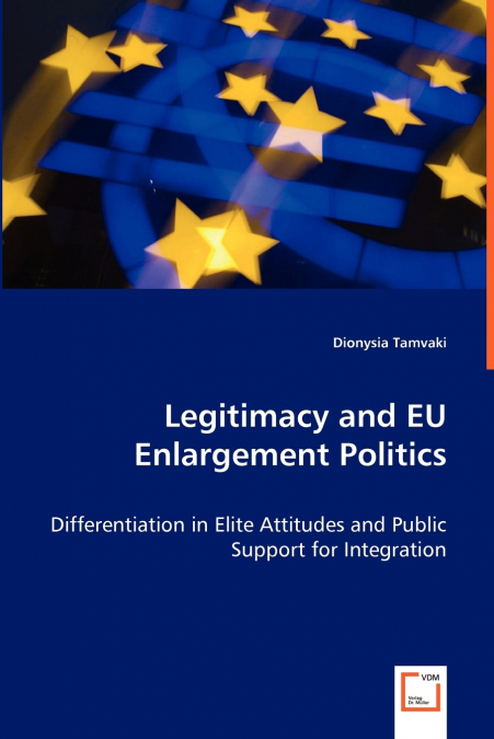 Legitimacy and EU Enlargement Politics