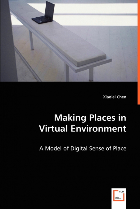 Making Places in Virtual Environment