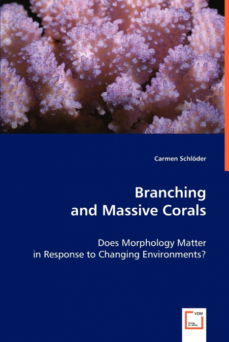 Branching and Massive Corals