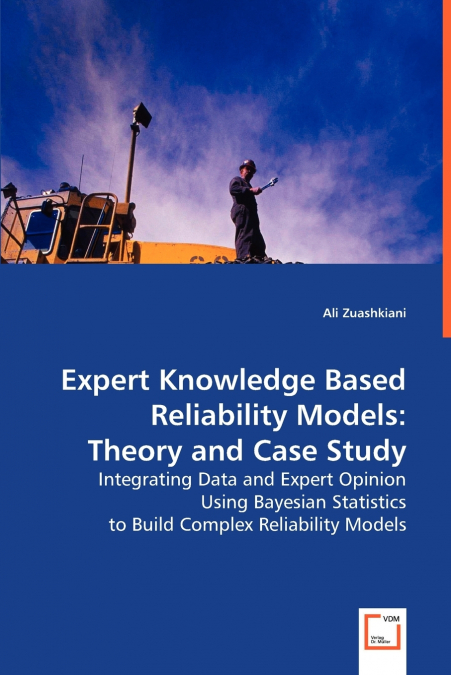 Expert Knowledge Based Reliability  Models