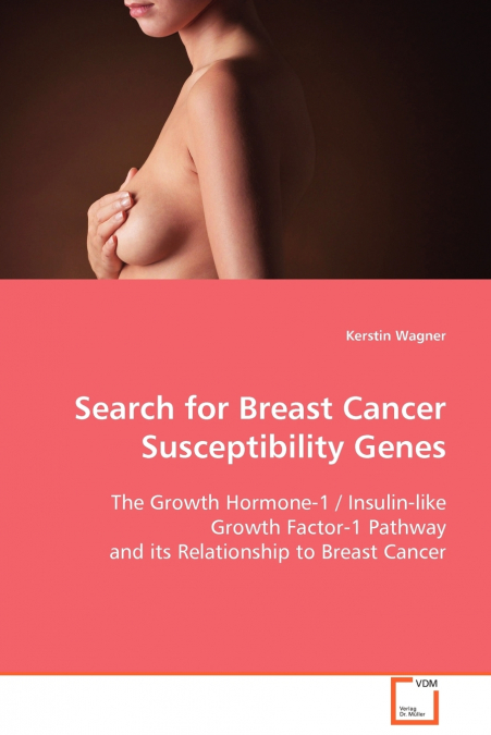 Search for Breast Cancer Susceptibility Genes