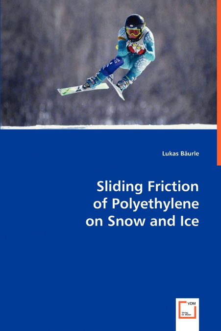 Sliding Friction of Polyethylene on Snow and Ice