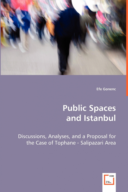 Public Spaces  and Istanbul