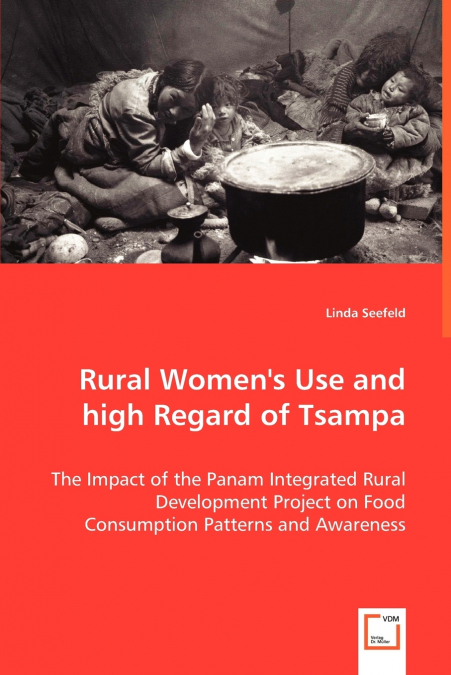 Rural Women’s Use and high Regard of Tsampa