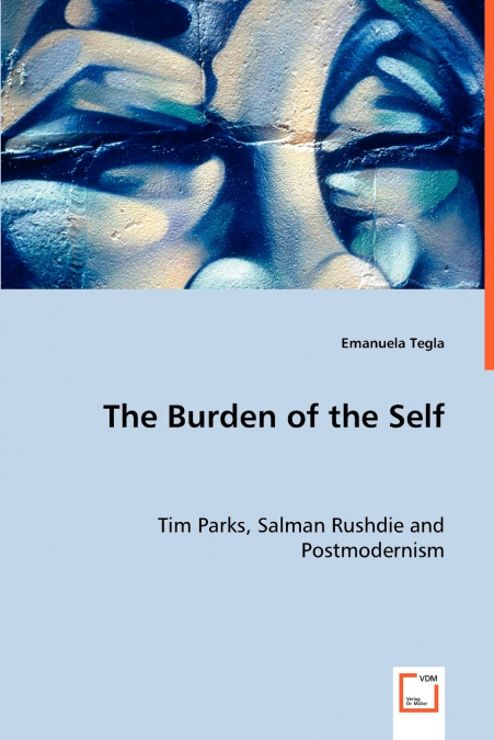 The Burden of the Self