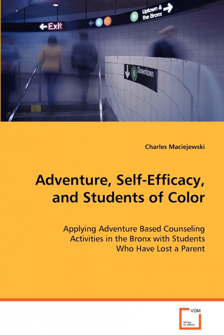 Adventure, Self-Efficacy, and Students of Color
