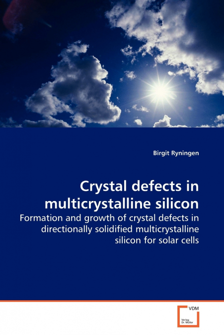 Crystal defects in multicrystalline silicon