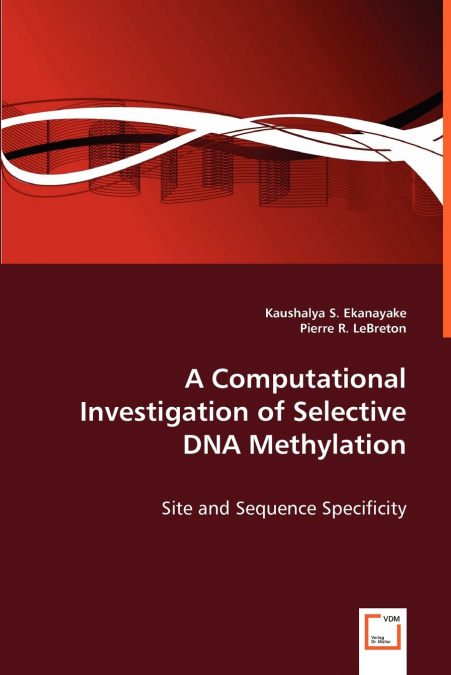 A Computational Investigation of Selective DNA Methylation