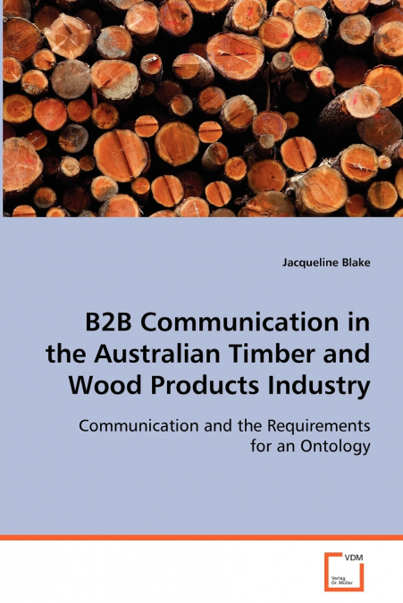 B2B Communication in the Australian Timber and Wood Products Industry