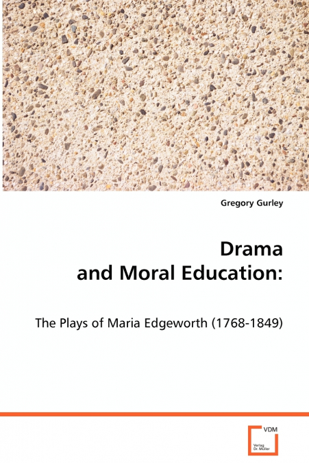 Drama and Moral Education