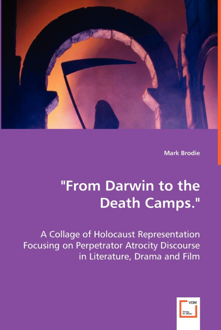 'From Darwin to the Death Camps.'