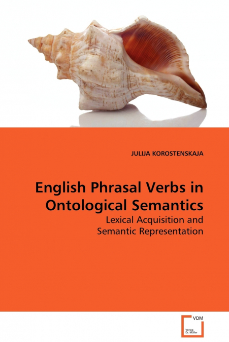 English Phrasal Verbs in Ontological Semantics