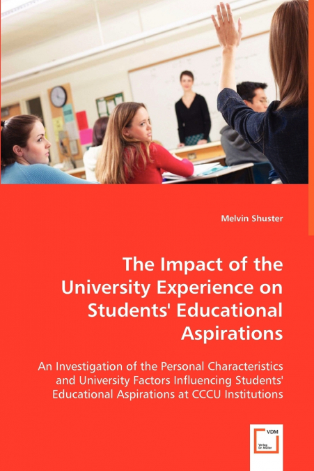 The Impact of the University Experience on Students’ Educational Aspirations