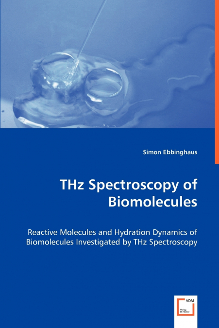 THz Spectroscopy of Biomolecules
