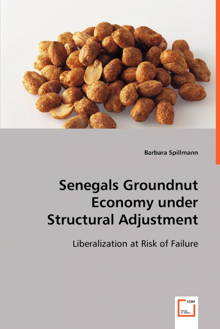 Senegals Groundnut Economy under Structural Adjustment