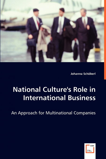 National Culture’s Role in International Business