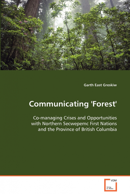 Communicating ’Forest’