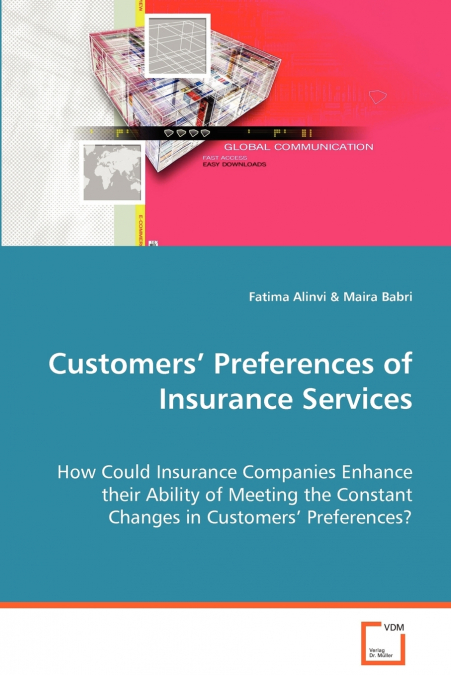Customers’ Preferences of Insurance Services