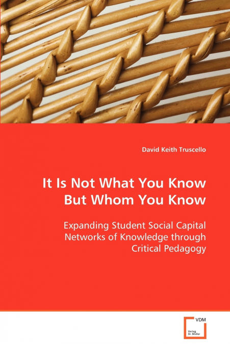 It Is Not What You Know But Whom You Know