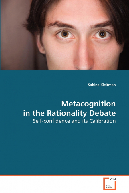 Metacognition in the Rationality Debate