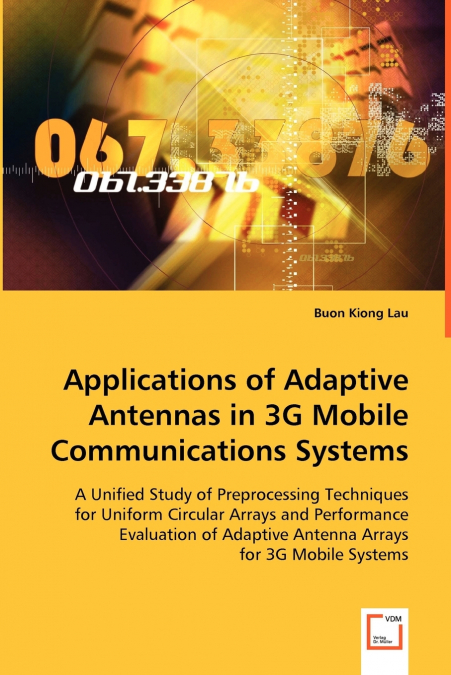 Applications of Adaptive Antennas in 3G Mobile Communications Systems