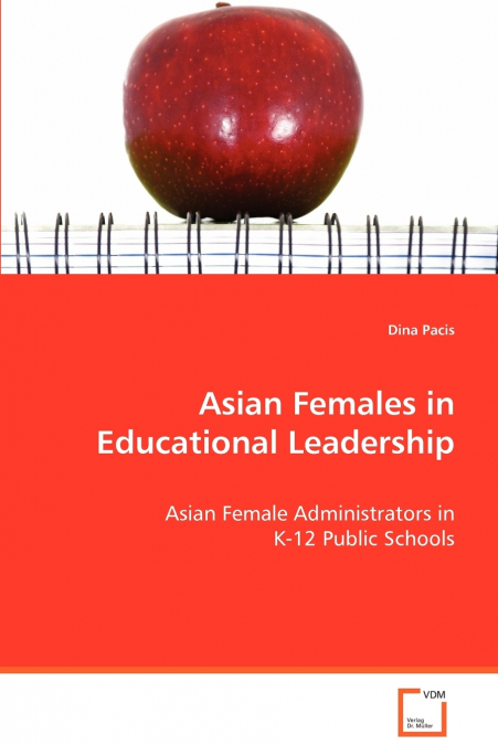 Asian Females in Educational Leadership