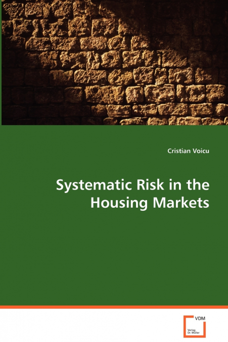 Systematic Risk in the Housing Markets
