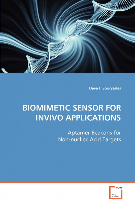 BIOMIMETIC SENSOR FOR INVIVO APPLICATIONS