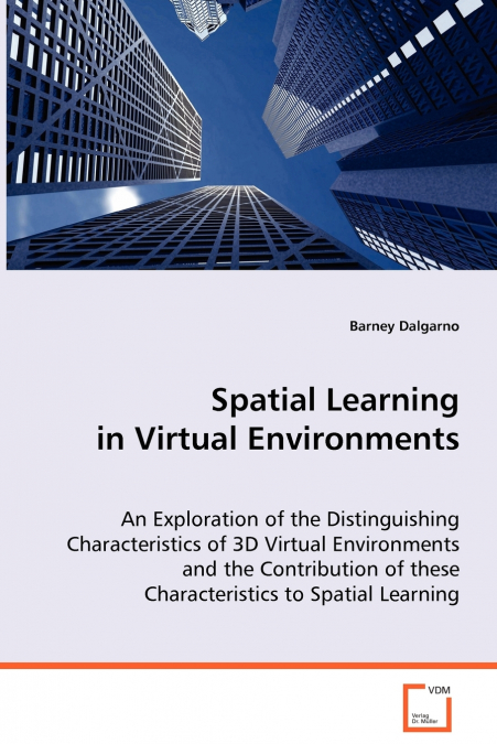 Spatial Learning in Virtual Environments