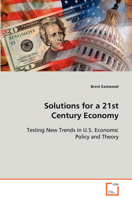 Solutions for a 21st Century Economy
