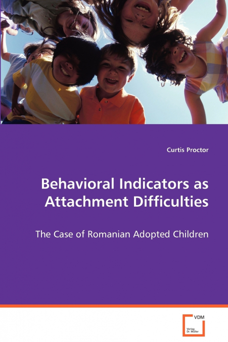 Behavioral Indicators as Attachment Difficulties