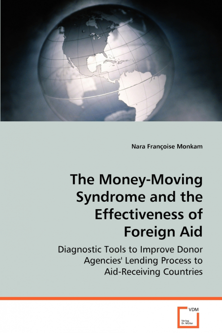 The Money-Moving Syndrome and the Effectiveness of