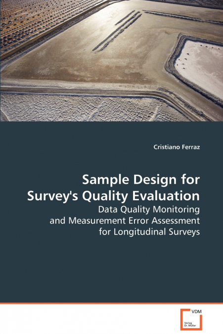 Sample Design for Survey’s Quality Evaluation